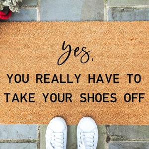 Chaussures Hors paillasson / Retirez vos chaussures Paillasson / Tapis de porte amusant / Enlevez vos chaussures Paillasson / Tapis de bienvenue / Paillasson sans chaussures / Tapis de porte avant