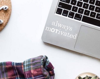 always mOTivate - Occupational Therapy Sticker
