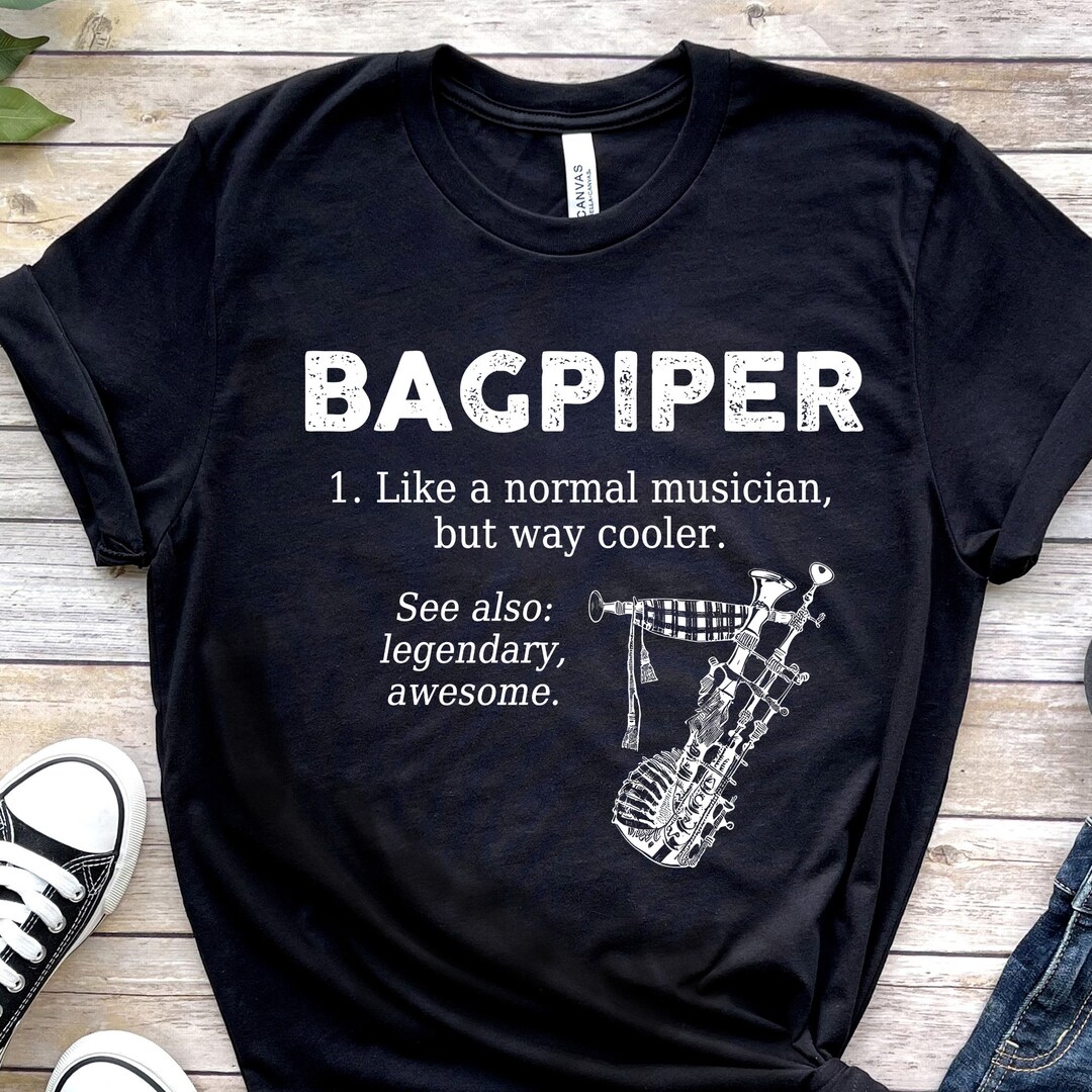Bagpipe Shirt Bagpipe Tshirt Bagpipe Gifts Bagpipes Etsy