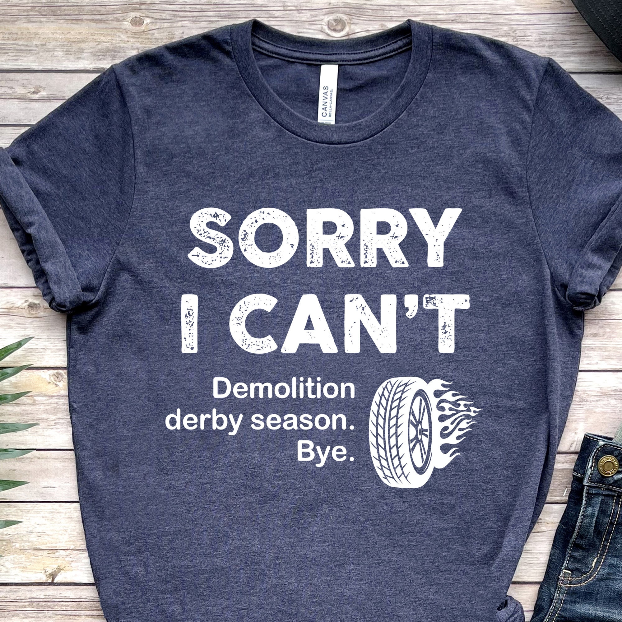 Demolition Derby Funny Shirt Demolition Derby Gifts Derby Etsy
