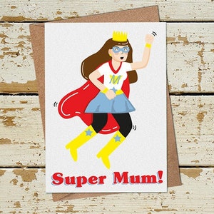 Cute Mothers Day Card, Funny Mothers Day Card, Super Mum, Birthday Card from Daughter Son, Mum Birthday Card, Mothers Day Card from Baby