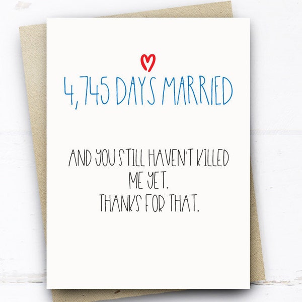 Funny 13th Anniversary Card, 4745 Days Married Card Funny Anniversary Card husband wife him her 13 Years Card Funny Wedding Anniversary Card