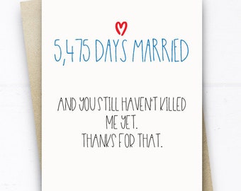 Funny 15th Anniversary Card, 5475 Days Married Card Funny Anniversary Card husband wife him her 15 Years Card Funny Wedding Anniversary Card