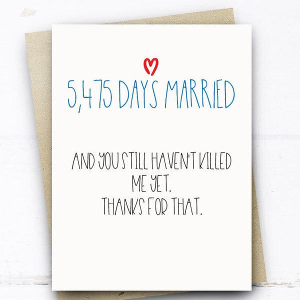 Funny 15th Anniversary Card, 5475 Days Married Card Funny Anniversary Card husband wife him her 15 Years Card Funny Wedding Anniversary Card