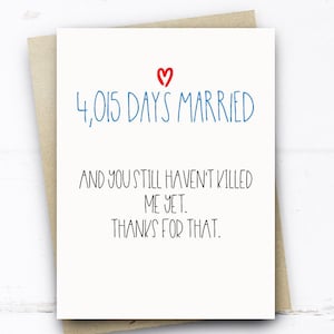 Funny 11th Anniversary Card, 4015 Days Married Card Funny Anniversary Card marito marito moglie lui il suo 11 Years Card Funny Wedding Anniversary Card
