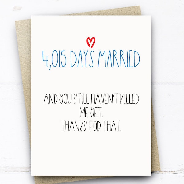 Funny 11th Anniversary Card, 4015 Days Married Card Funny Anniversary Card husband wife him her 11 Years Card Funny Wedding Anniversary Card