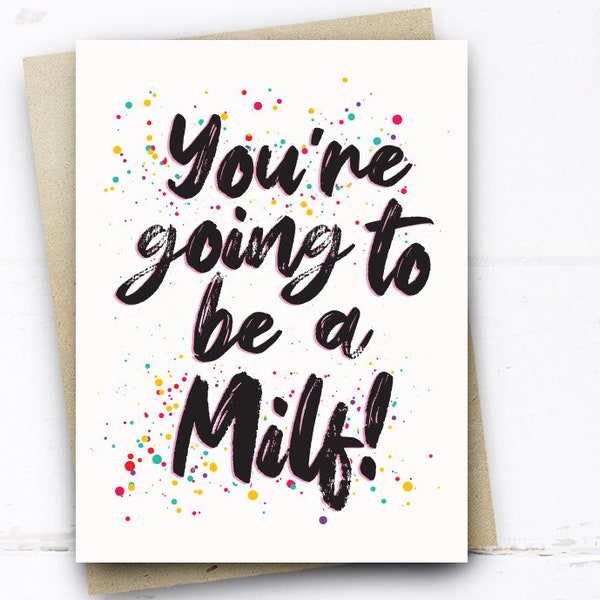 Funny Mum to be Card, New Baby Card, Milf Card, Funny Baby Card, Pregnancy Card, Baby Shower Card, Pregnant Mum Card, Expectant Mum Card