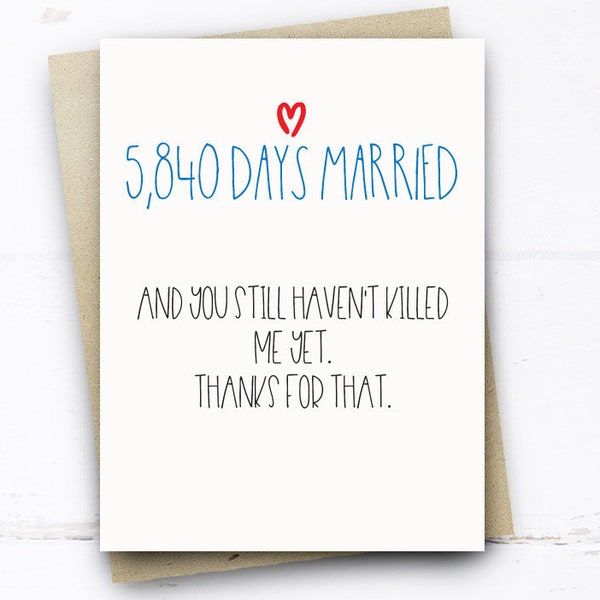 Funny 16th Anniversary Card, 5840 Days Married Card Funny Anniversary Card husband wife him her 16 Years Card Funny Wedding Anniversary Card