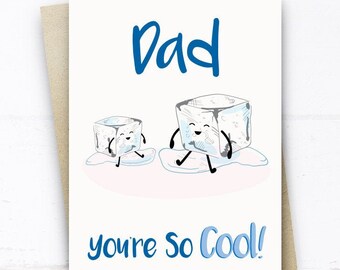 Funny Birthday Card for Dad, Dad You're So Cool, Funny Fathers Day Card, Dad Birthday Card, Dad Thank You Card, Dad Daddy Pun Card