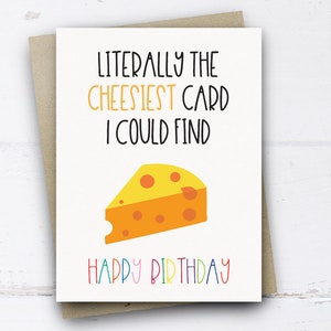 Carte d’anniversaire cheesy, carte d’anniversaire drôle pour lui son mari ami femme maman papa frère sœur, carte d’anniversaire, carte de fromage