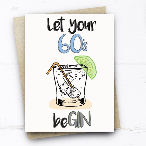 Funny 60th Birthday Card for Women Mum Her Him Friend Wife Husband Brother Sister Daughter Son, 60th Birthday Card Gin, Gin Birthday Card