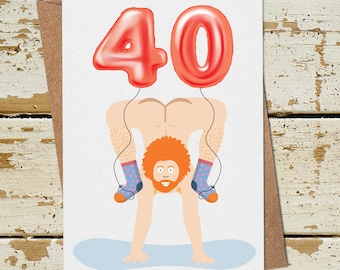 Funny 40th Birthday Card for Women Man Him Her Boyfriend Girlfriend Husband Wife Brother Sister Friend Son, Naked Man 40th Birthday Card