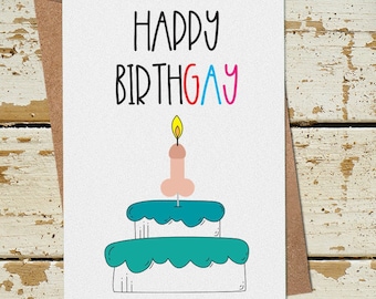 Funny Gay Birthday Card, Willy Card, Gay Birthday Cake Card, Rude Birthday Card