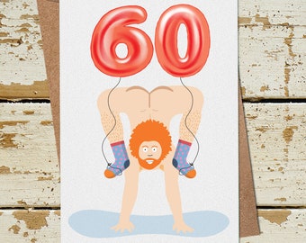 Funny Naked Man 60th Birthday Card for Him Her Mum Dad Husband Wife Brother Sister Friend, Funny 60th Birthday Card for Women Men
