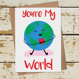 Eres mi mundo, tarjeta romántica para su novia novio esposo esposa, linda tarjeta de aniversario, tarjeta de novia, tarjeta de novio