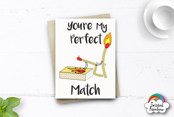 Perfect Match Card, Funny Card, Funny Anniversary Card for Her him husband wife, Funny Valentines Card, Gay Card, Rude Card Boyfriend