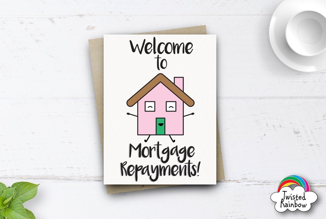 Funny New Home Card Welcome to Mortgage Repayments Funny New - Etsy Australia Funny New Home Card Welcome to Mortgage Repayments Funny New - Etsy Australia