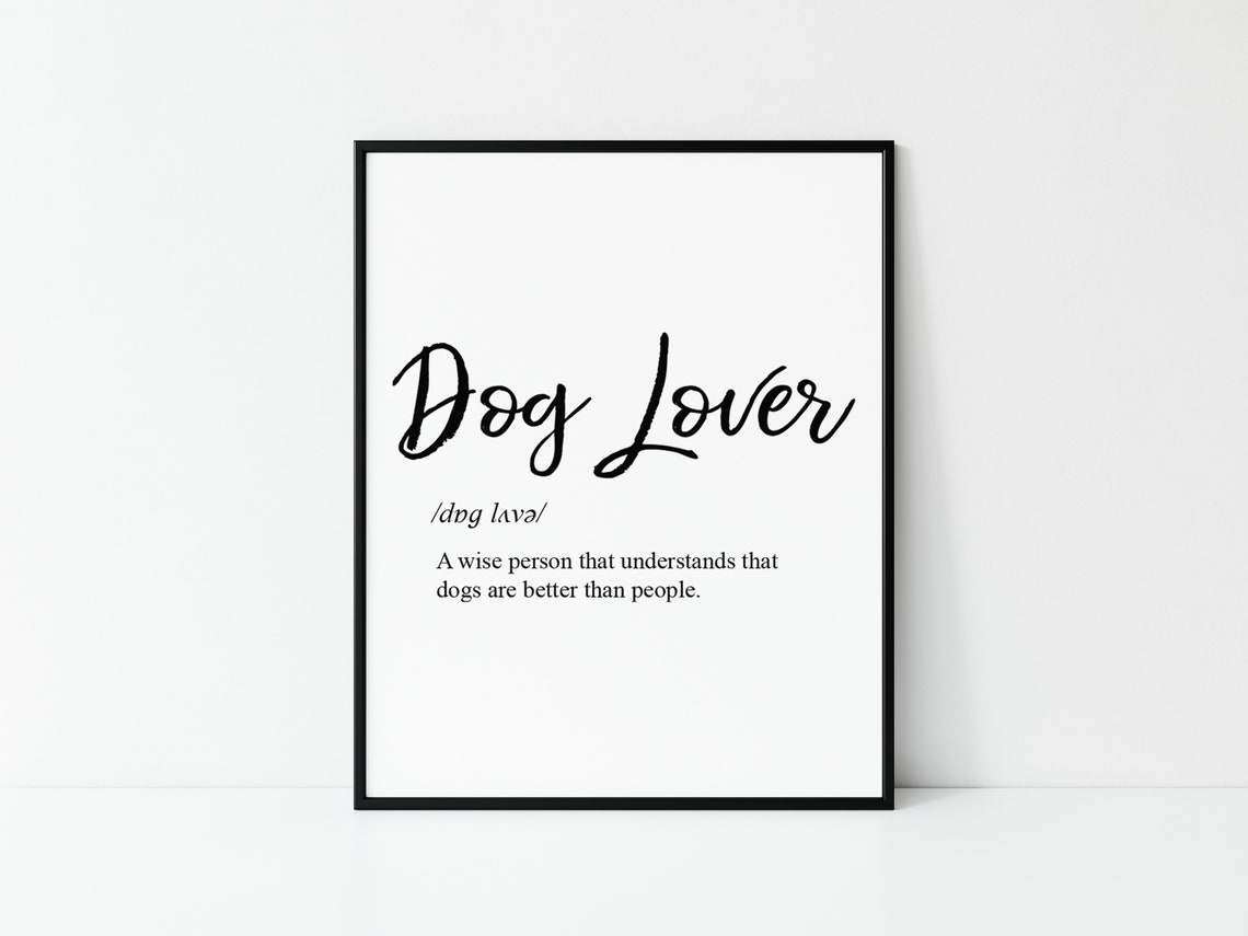 Dog Lover Dictionary Definition PRINTABLE Art Dog Lover | Etsy