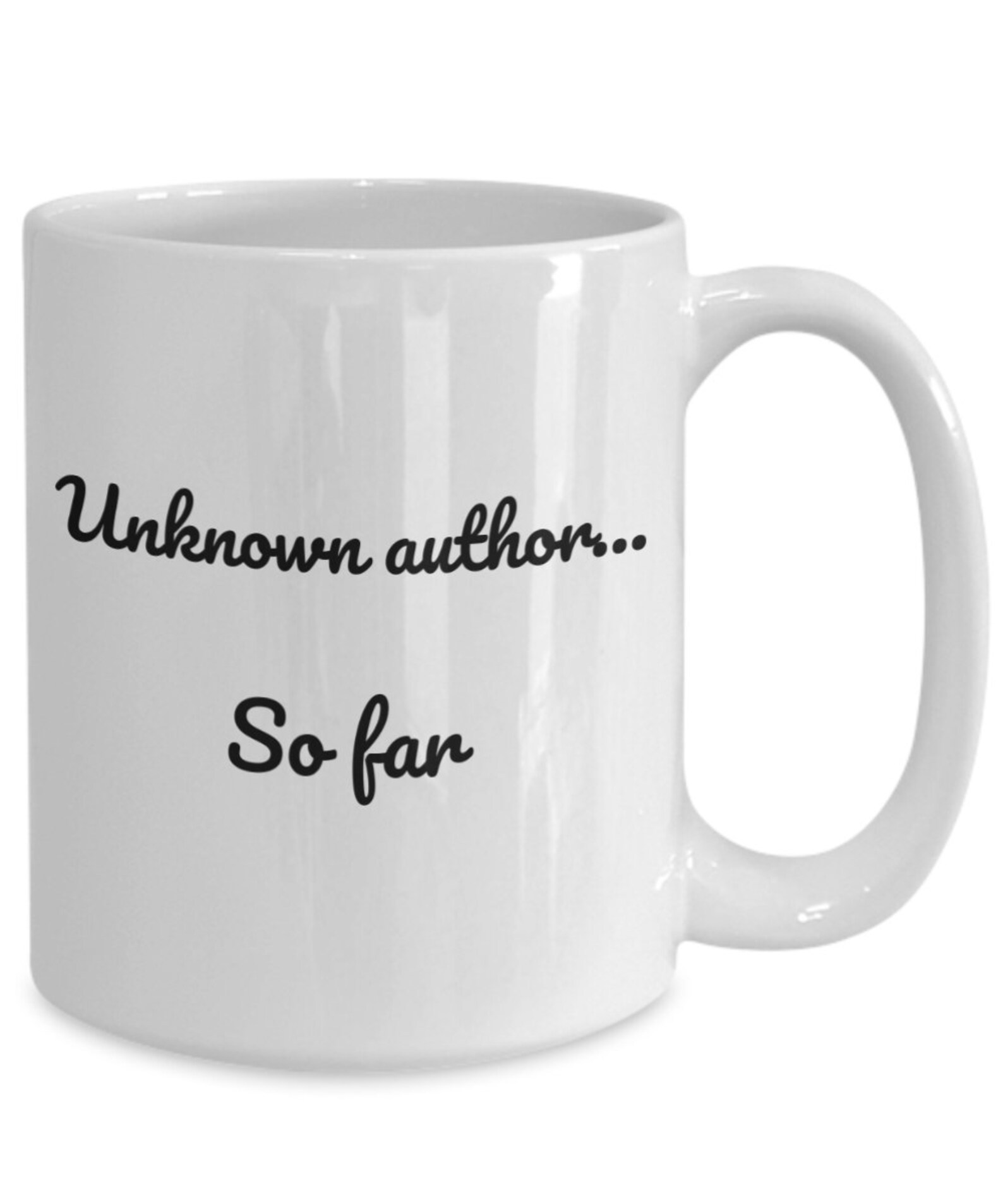 Unknown Author... So Far Aspiring Writer Storyteller | Etsy