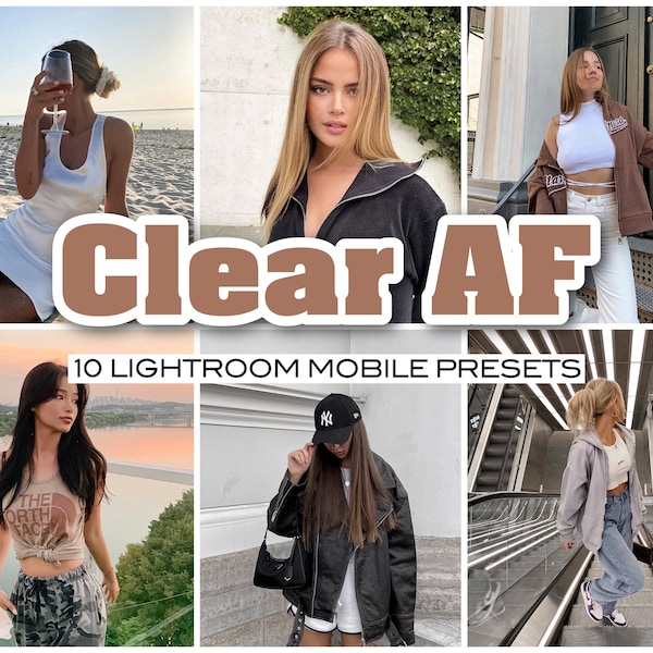 CLEAR AF Lightroom Mobile Presets für natürliches Preset, sauberes Preset, minimales Preset, Influencer-Preset, Instagram-Filter, klare Presets
