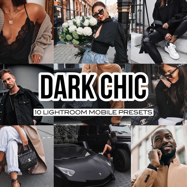 DARK CHIC Mobile Lightroom Presets dark preset, black aesthetic, brown, rich, preset for men, luxury, influencer, blogger