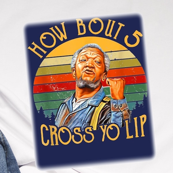 Fred Sanford How About 5 Across Yo Lip short sleeve T-Shirt