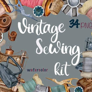 Watercolor Vintage Sewing Kit Clipart Branding kit Sewing machine Needlework Stitching Scissors DIY clipart Thimbles PNG Digital Download