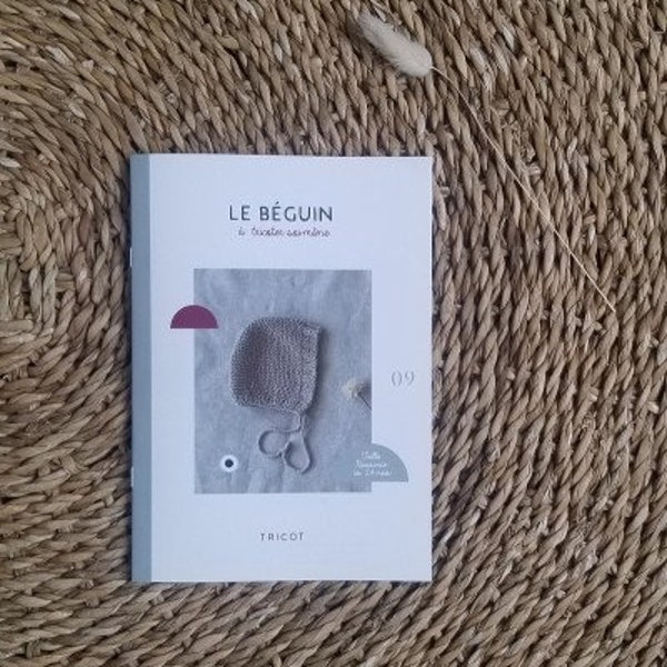 Le béguin bébé ou enfant en coton (Patron)