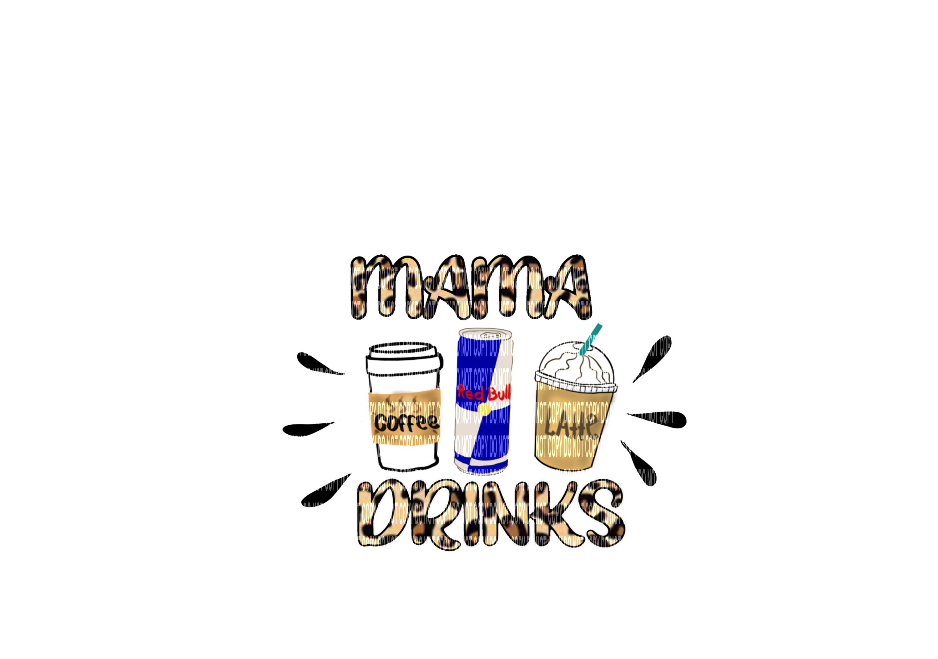 Mama Drinks PNG INSTANT DOWNLOAD , Mom Life ,dead Tired . Tired Mom ...