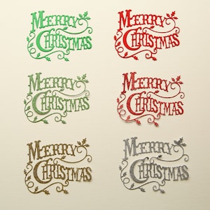 6 x sterben geschliffene Merry Christmas Sentiment Verzierungen