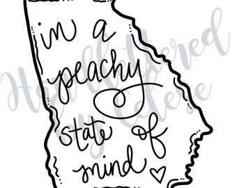 Peachy State of Mind/Georgia /SVG,PNG,JPG digital files only/ State of Georgia/ tshirt file