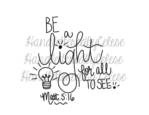 Be A Light SVGPNGJPG Files Included - Etsy