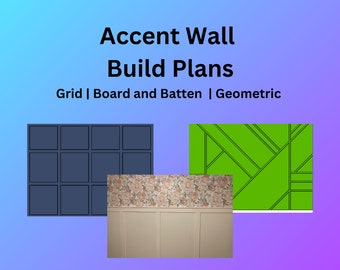 THREE Accent Wall Build Plans - Supplies List, Cut List, Blueprints - Board and Batten, Grid, Square, Geometric, DIY, Home Project