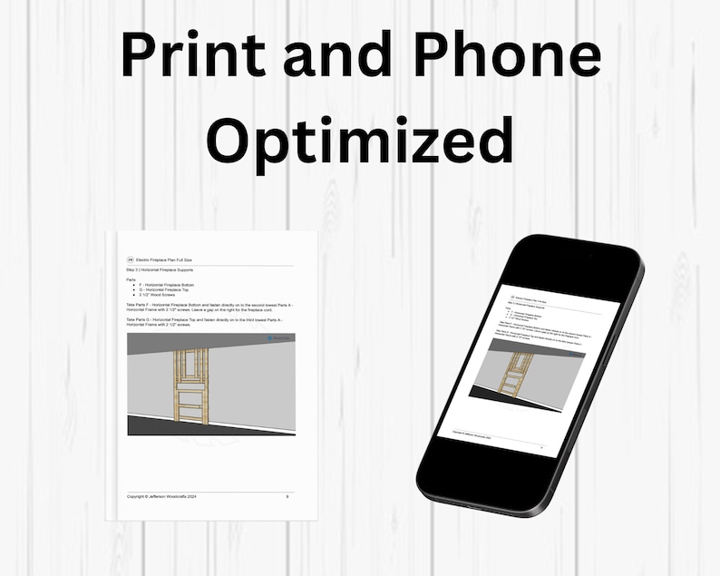 May include: A printable instruction sheet for building a fireplace mantel. The sheet includes a diagram of the mantel and instructions for assembling it. The image shows a phone displaying the same instructions.