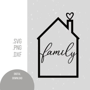 Può includere: Silhouette nera di una casa con la parola "family" in corsivo. Un cuore in cima al camino. Download digitale con formati .SVG, .PNG e .DXF.