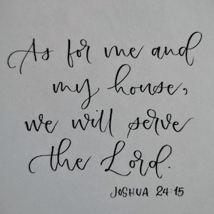 PRINT | Joshua 24:15 As for me and my house, bible verse, modern calligraphy, watercolour home decor wall art