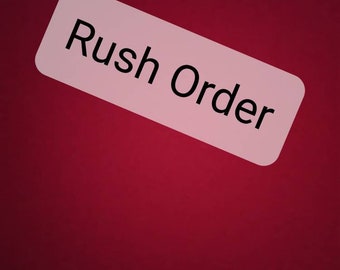 RUSH ORDER FEE