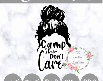 Free Free 340 Camping Hair Don&#039;t Care Svg Free SVG PNG EPS DXF File