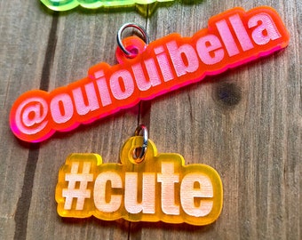 Fluorescent Pet Tag, personalized, words, hashtag, acrylic, laser cut + engraved