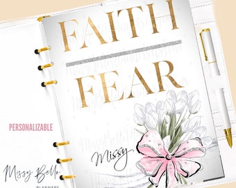 Faith Over Fear  Planner Insert /Cover Set for your PM MM GM, A5, A6, Half Page, Designer Agenda, Happy Planner
