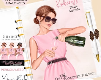 Puede incluir: Una agenda diaria rosa y negra con una mujer con un vestido rosa vertiendo champán en una copa. La agenda tiene el texto "Kimberly's Daily Agenda" y "I'm Far Too Sober For This." La agenda está personalizada con el texto "Missy Bello Planners".