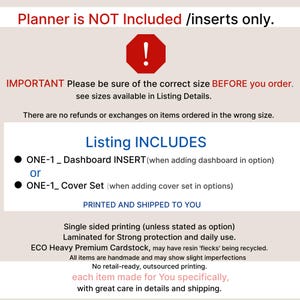 K&ouml;nnte beinhalten: Eine Infografik mit dem Text: Planner is NOT Included /inserts only. IMPORTANT Please be sure of the correct size BEFORE you order. Listing INCLUDES ONE-1_ Dashboard INSERT oder ONE-1_ Cover Set. Gedruckt und an Sie versandt.