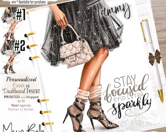 May include: A personalized planner dashboard insert featuring a fashion illustration of a person in a black tulle skirt, holding a quilted beige handbag, and wearing strappy high heels. The text reads Tammy, Stay focused and extra sparkly, and Missy Bello Planners.