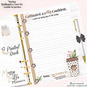 May include: A planner insert page featuring a gold-colored ring binder mechanism. The page includes the text Caffinated & pretty Confident, i won't be doing any of this today, and Today, I am Grateful For... Tomorrow. It features floral icons and a coffee cup graphic.
