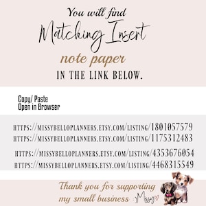 May include: A digital graphic with a light background featuring the text You will find Matching Insert note paper IN THE LINK BELOW. Copy/ Paste Open in Browser followed by four Etsy URLs and the text Thank you for supporting my small business.