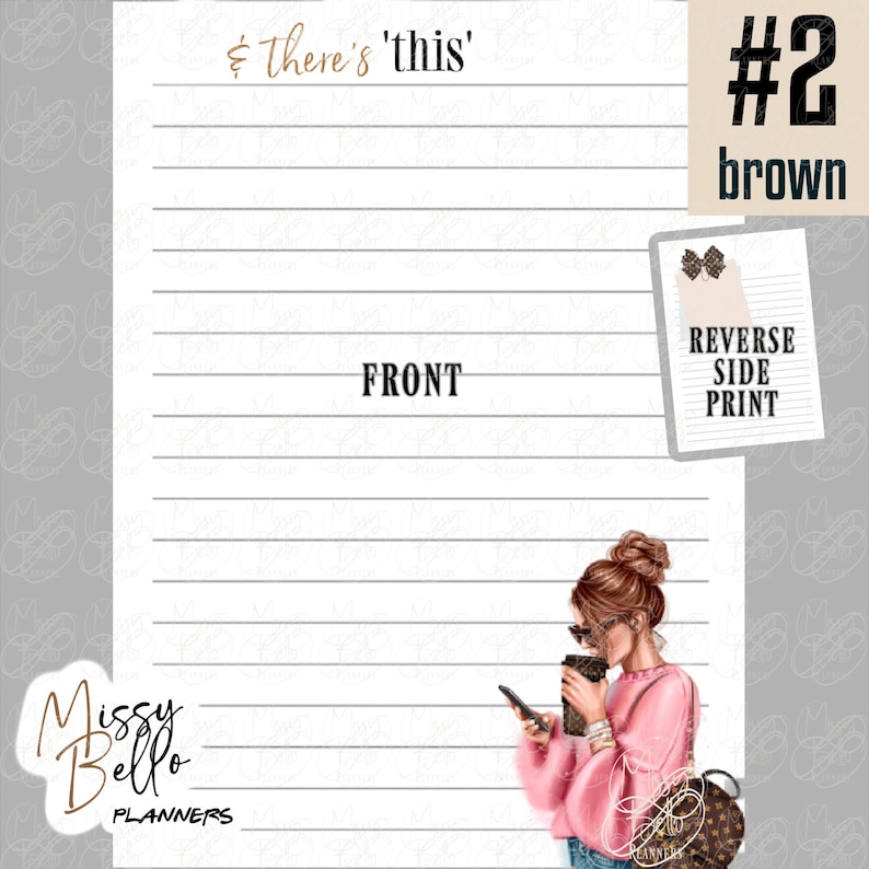 May include: A lined stationery sheet featuring the text & there's 'this' at the top and FRONT in the center. A graphic of a person with brown hair in a bun, wearing a pink sweater and sunglasses, holds a phone and a cup. Includes a reverse side print inset.