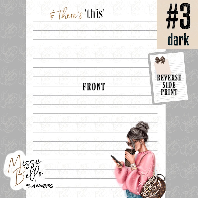 May include: A white lined planner page featuring the text & there's 'this' at the top and FRONT in the center. The bottom right shows an illustration of a person with a bun hairstyle wearing a pink sweater, holding a phone and coffee cup.