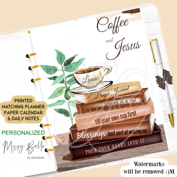 Coffee and Jesus PRINTED Insert or Cover Set, for Your Agenda, Binder, Planner, PM, Mm, A5, A6, Mini, Personal, Happy Planner