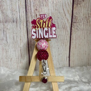 Yep, Still Single badge reel