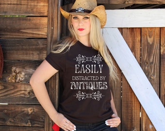 Antique Lover's T-shirt, Easily Distracted by Antiques, Antique Collector Shirt, Funny Antique Gift, Thrifting Tee, Vintage Lover, Antiquing